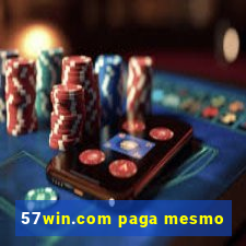 57win.com paga mesmo